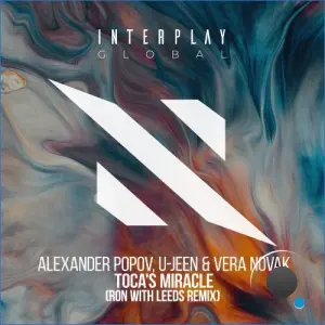 Alexander Popov & U-Jeen & Vera Novak - Toca's Miracle (Ron With Leeds Remix) (2026)