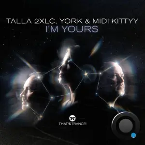 Talla 2xlc & York & Midi Kittyy - I'm Yours (2026)