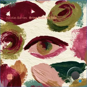 Nicolas Barnes - Bring Back My Self (2026)