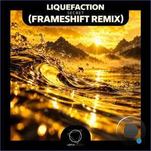 Liquefaction - Secret (Frameshift Remix) (2026)