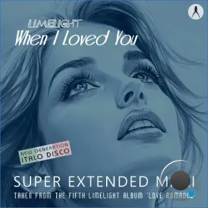 Limelight - When I Loved You (2026)