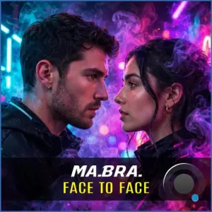 Ma.Bra. - Face to face (2026)