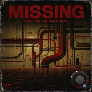 Missing - Deep in the Machine (2026)