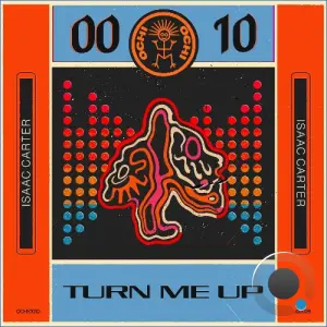 Isaac Carte - Turn Me Up (2026)