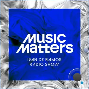 Ivan De Ramos - Music Matters 010 (2026-10-01)