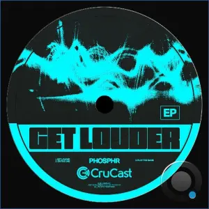 Phosphr - Get Louder (2026)
