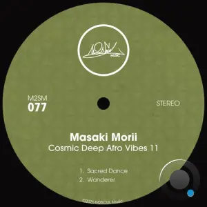 Masaki Morii - Cosmic Deep Afro Vibes 11 (2026)