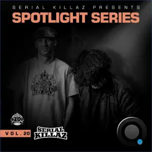 Serial Killaz - Serial Killaz Spotlight Series Vol. 20 (2026)