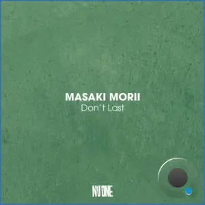 Masaki Morii - Don't Last (2026)