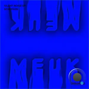 EchoFaze - Silent Noise (2026)