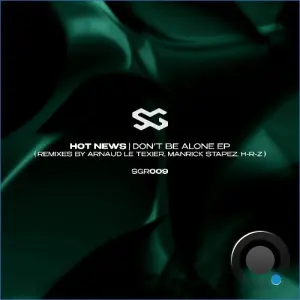 Hot News - Don't Be Alone (2026)