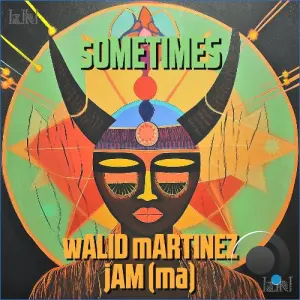Walid Martinez - Sometimes (2026)