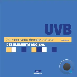 UVB - 2eme Nouveau Dossier Contenant Des Elements Anciens (2026)