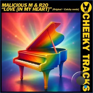 Malicious M and R2O - Love (In My Heart) (2026)