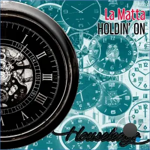 La Matta - Holdin' On (2026)