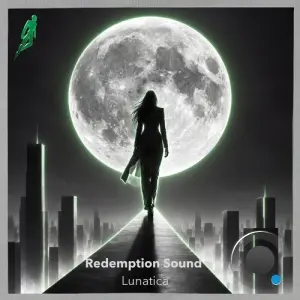 Redemption Sound - Lunatica (2026)