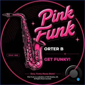 Orter B - Get Funky! (2026)