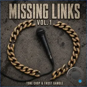 Tone Chop & Frost Gamble - Missing Links, Vol. 1 (2026)