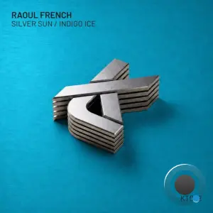 Raoul French - Silver Sun / Indigo Ice (2026)