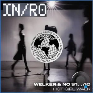Welker (Br) & No Static - Hot Girl Walk (2026)