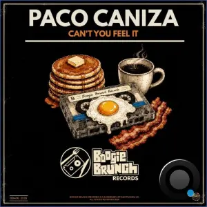 Paco Caniza - Can't You Feel It (2026)