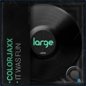 ColorJaxx - It Was Fun (2026)