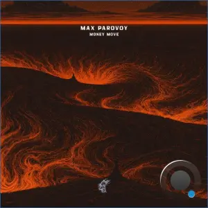 Max Parovoy - Money Move (2026)