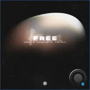 feva. x Kanslor x Tim Paul - Free (2026)