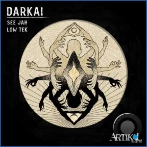Darkai - See Jah / Low Tek (2026)