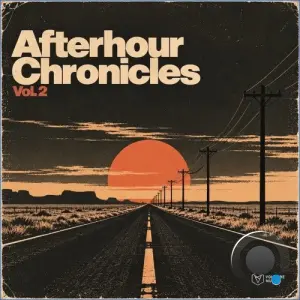 Afterhour Chronicles, Vol. 2 (2026)