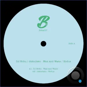 DJ Nobu - Wax and Wane / Nodus (2026)