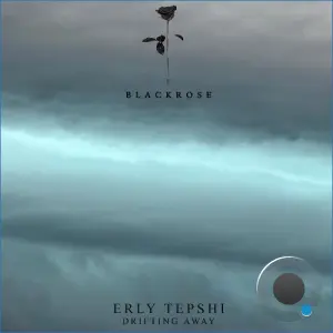 Erly Tepshi - Drifting Away (2026)