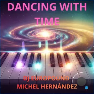 Dj EUROPOUND - DANCING WITH TIME (2026)