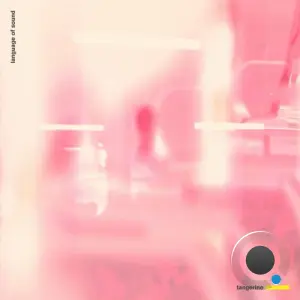 Tangerine - Language Of Sound (2026)