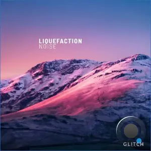 Liquefaction - Noise (2026)