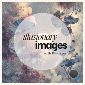 Blugazer - Illusionary Images 179 (2026-10-01)
