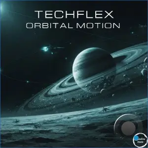 Techflex - Orbital Motion (2026)
