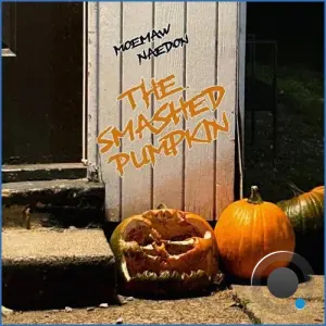 Moemaw Naedon - The Smashed Pumpkin (2026)