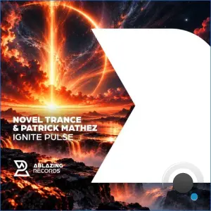 Novel Trance & Patrick Mathez - Ignite Pulse (2026)