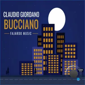 Claudio Giordano - Bucciano (2026)