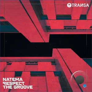 Natema - Respect The Groove (2026)
