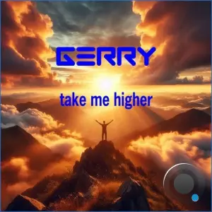 Gerry - Take Me Higher (2026)