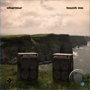 CHARMUR - Touch Me (2026)