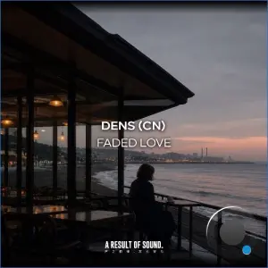 Dens (Cn) - Faded Love (2026)