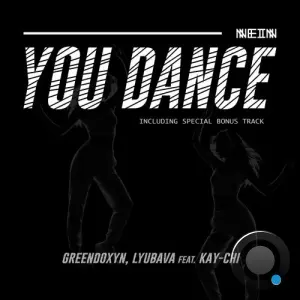 Greendoxyn, Lyubava - You Dance (2026)