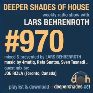 Lars Behrenroth & Joe Rizla - Deeper Shades Of House 970 (2026-10-18)