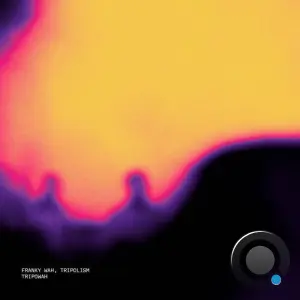 Franky Wah & Tripolism - TripoWah (2026)