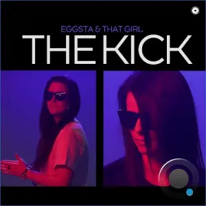 Eggsta & That Girl - The Kick (2026)