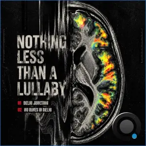 Nothing Less Than A Lullaby - Nothing Less Than a Lullaby (2026)