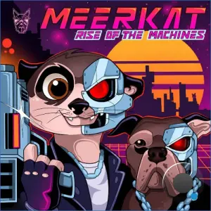 Meerkat - Rise of the Machines (2026)